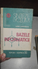 Bazele informaticii &amp;amp;#8211; Leon Livovschi foto