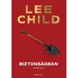 Biztons&aacute;gban - Lee Child