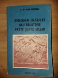 Enigma insulei sau calatorie peste sapte milenii- Radu Stan Carpianu