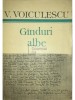 V. Voiculescu - Ganduri albe (Editia: 1986)