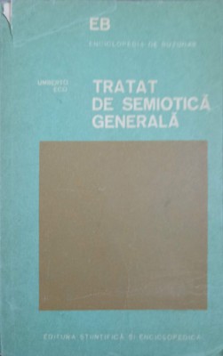 TRATAT DE SEMIOTICA GENERALA-UMBERTO ECO-275876 foto