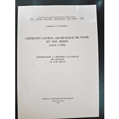 Germanos Locros, Archeveque de Nysse et Son Temps (1645-1700) - Cleobule D. Tsourkas text in limba engleza