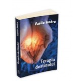 Terapia destinului - Vasile Andru