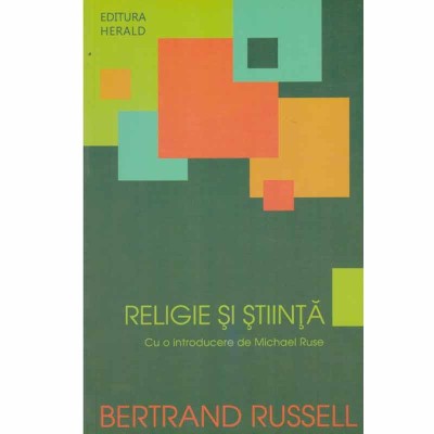 Bertrand Russell - Religie si stiinta - 132651 foto