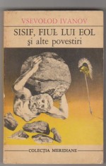bnk ant Vsevolod Ivanov - Sisif, fiul lui Eol si alte povestiri