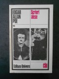 EDGAR ALLAN POE - SCRIERI ALESE