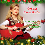 Colinde cu aroma de sarbatori | Corina Elena Badea, Pop, Eurostar