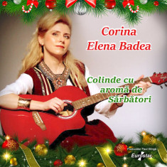 Colinde cu aroma de sarbatori | Corina Elena Badea