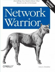 Network Warrior, Paperback/Gary A. Donahue foto