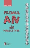 Carte Non-fictiune Primul An de Publicitate Petre Barbu Interviuri Agentii Publicitate Romania Anii 90 Paperback