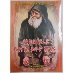 PARINTELE PAISIE MI - A SPUS... de ATANASIE RAKOVALIS , 2006