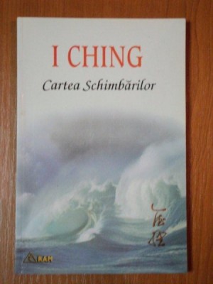 I CHING, CARTEA SCHIMBARILOR foto