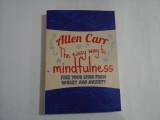 THE EASY WAY TO MINDFULNESS - ALLEN CARR