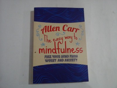 THE EASY WAY TO MINDFULNESS - ALLEN CARR foto