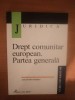 Drept Comunitar European, Partea Generala - Augustin Fuerea, 2003, 300 Pagini, Sublinieri Marker - Carte Drept