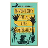 Inventory of a Life Mislaid