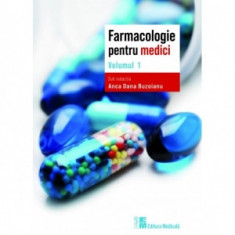 Farmacologie pentru medici. Volumul I