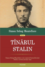 Tinarul Stalin - Simon Sebag Montefiore foto