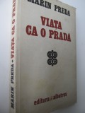 Viata ca o prada - Marin Preda