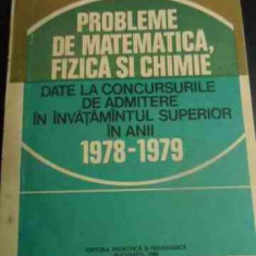 Probleme De Matematica, Fizica Si Chimie Date La Concursurile - Coelctiv ,540025