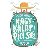 Nagy Kalap &eacute;s Pici S&aacute;l - &Aacute;llatos &eacute;s egy&eacute;b gyerekversek - Petőcz Andr&aacute;s