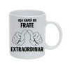 Cana alba personalizata &quot;Asa arata un frate extraordinar&quot;, INOVATIX&reg;. 330ml, Oem