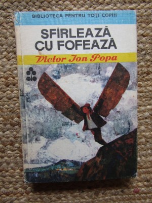 SFARLEAZA CU FOFEAZA-VICTOR ION POPA foto