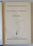 SOCIOLOGIE GENERALA de PETRE ANDREI , 1936 * EXEMPLAR RELEGAT