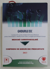 MEDICINA CARDIOVASCULARA - COMPENDIU DE GHIDURI ESC PRESCURTATE 2013 foto