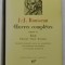 J. - J. ROUSSEAU , OEUVRES COMPLETES , TOME IV : EMILE - EDUCATION - MORALE - BOTANIQUE , BIBLIOTHEQUE DE LA PLEIADE , 1959 , EDITIE DE LUX !