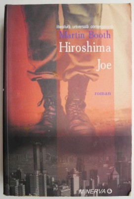 Hiroshima Joe &amp;ndash; Martin Booth foto