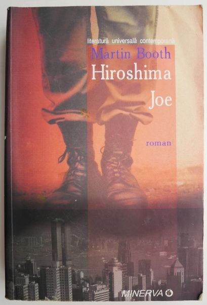 Hiroshima Joe &ndash; Martin Booth
