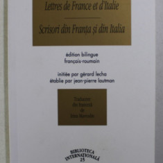 LETTRES DE FRANCE ET D' ITALIE / SCRISORI DIN FRANTA SI DIN ITALIA de PAUL LOUIS COURIER , 2004