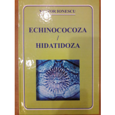 Echinococoza-Hidatidoza | Trored Anticariat