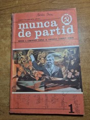 revista munca de partid - ianuarie 1981 - revista a comitetului central al partidului comunist roman