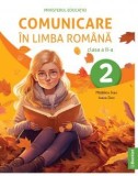 Comunicare in limba romana manual pentru clasa a II-a Editia 2023 - Madalina Stan