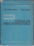 AS - TRAIAN IONASCU, EUGEN BARASCH -TEORIA SI PRACTICA LITIGIILOR PRECOTRACTUALE