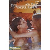 PRETUL PASIUNII-ANN MAJOR-220538
