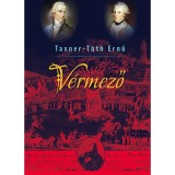 V&eacute;rmező - A guillotine &eacute;vei Magyarorsz&aacute;gon - Taxner-T&oacute;th Ernő