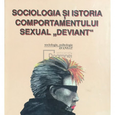 Sorin M. Rădulescu - Sociologia și istoria comportamentului sexual deviant (editia 1997)