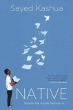 Native: Dispatches from an Israeli-Palestinian Life