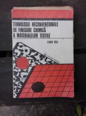 TEHNOLOGII NECONVENTIONALE DE FINISAREA CHIMICA A MATERIALELOR TEXTILE - FLORIN VALU