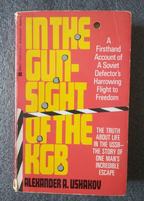 Alexander A. Ushakov - In The Gun-Sight of The KGB