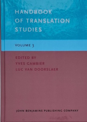 Handbook of Translation Studies, vol. 3 - Yves Gambier, Luc van Doorslaer foto
