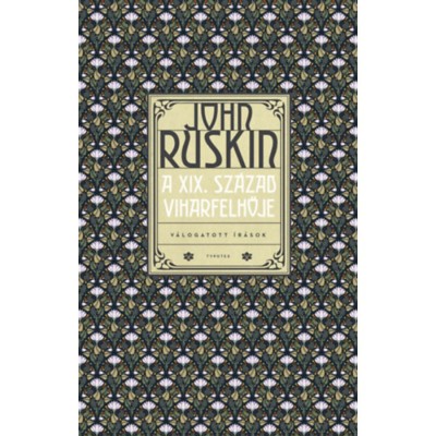 A XIX. sz&amp;aacute;zad viharfelhője - V&amp;aacute;logatott &amp;iacute;r&amp;aacute;sok - John Ruskin foto