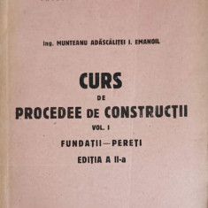 CURS DE PROCEDEE DE CONSTRUCTII VOL.1 FUNDATII - PERETI-MUNTEANU ADASCALITEI I. EMANOIL