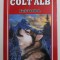 COLT ALB de JACK LONDON , 2021 *MIC DEFECT COTOR