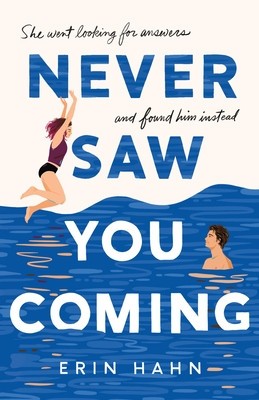 Never Saw You Coming foto