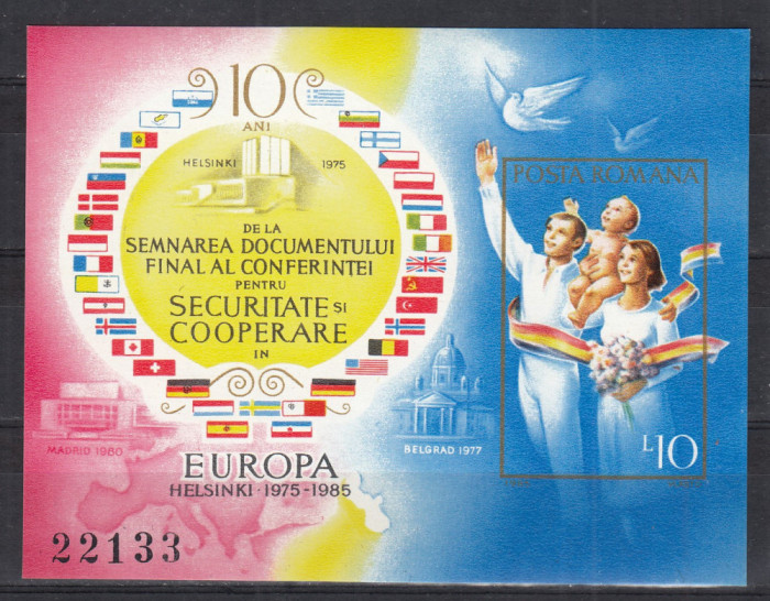ROMANIA 1985 LP 1126 - 10 ANI C.S.C.E. HELSINKI COLITA NEDANTELATA MNH