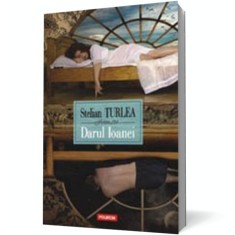 DARUL IOANEI - STELIAN TURLEA